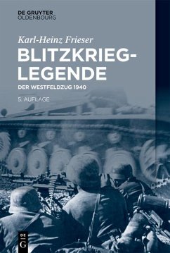 Blitzkrieg-Legende (eBook, PDF) - Frieser, Karl-Heinz