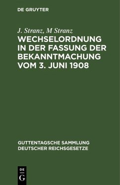 Cover Wechselordnung in der Fassung der Bekanntmachung vom 3. Juni 1908 (eBook, PDF)