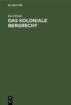 Cover Das koloniale Bergrecht (eBook, PDF)