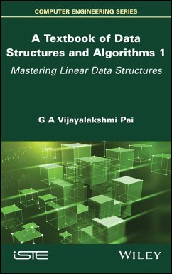 A Textbook of Data Structures and Algorithms, Volume 1 (eBook, PDF) - Vijayalakshmi Pai, G. A.