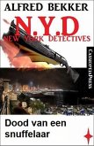 Dood van een snuffelaar (N.Y.D. - New York Detectives) (eBook, ePUB)