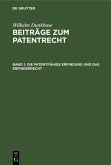 Die patentfähige Erfindung und das Erfinderrecht (eBook, PDF)