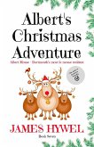 Albert's Christmas Adventure (The Adventures of Albert Mouse, #7) (eBook, ePUB)