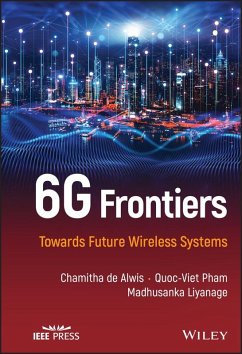 6G Frontiers (eBook, PDF) - de Alwis, Chamitha; Pham, Quoc-Viet; Liyanage, Madhusanka