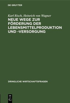 Cover Neue Wege zur Förderung der Lebensmittelproduktion und -Versorgung (eBook, PDF)