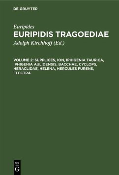 Cover Supplices, Ion, Iphigenia Taurica, Iphigenia Aulidensis, Bacchae, Cyclops, Heraclidae, Helena, Hercules furens, Electra (eBook, PDF)