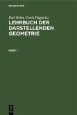 Karl Rohn; Erwin Papperitz: Lehrbuch der darstellenden Geometrie. Band 1 (eBook, PDF)