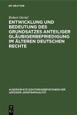 Entwicklung und Bedeutung des Grundsatzes anteiliger Gläubigerbefriedigung im älteren deutschen Rechte (eBook, PDF)