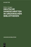 Deutsche Handschriften in ungarischen Bibliotheken (eBook, PDF)