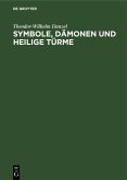 Symbole, Dämonen und heilige Türme (eBook, PDF)