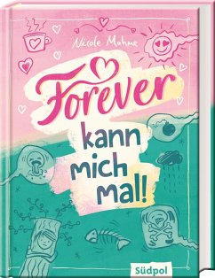 Forever kann mich mal - Mahne, Nicole