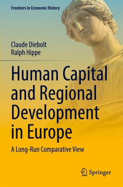 Human Capital and Regional Development in Europe - Diebolt, Claude;Hippe, Ralph