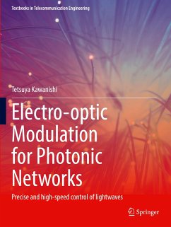 Electro-optic Modulation for Photonic Networks - Kawanishi, Tetsuya