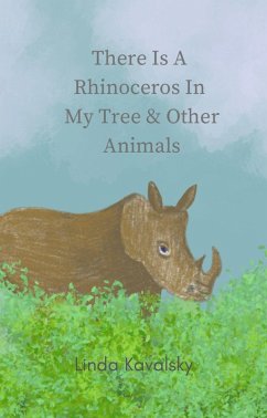 Cover There Is A Rhinoceros In My Tree (eBook, ePUB)