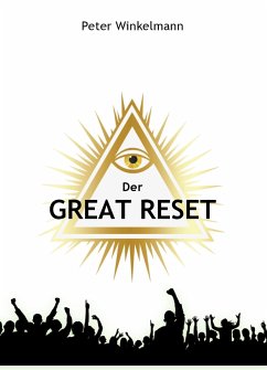 Der Great Reset (eBook, ePUB) - Winkelmann, Peter