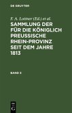 Sammlung der für die Königlich Preussische Rhein-Provinz seit dem Jahre 1813. Band 3 (eBook, PDF)