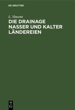 Cover Die Drainage nasser und kalter Ländereien (eBook, PDF)