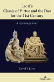 Laozi's Classic of Virtue and the Dao for the 21st Century (eBook, PDF)