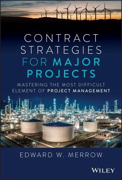 Contract Strategies for Major Projects (eBook, PDF) - Merrow, Edward W.