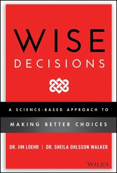 Wise Decisions (eBook, PDF) - Loehr, James E.; Walker, Sheila Ohlsson
