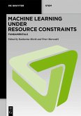 Machine Learning under Resource Constraints - Fundamentals (eBook, ePUB)