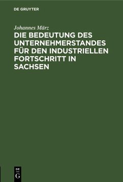 Cover Die Bedeutung des Unternehmerstandes für den industriellen Fortschritt in Sachsen (eBook, PDF)