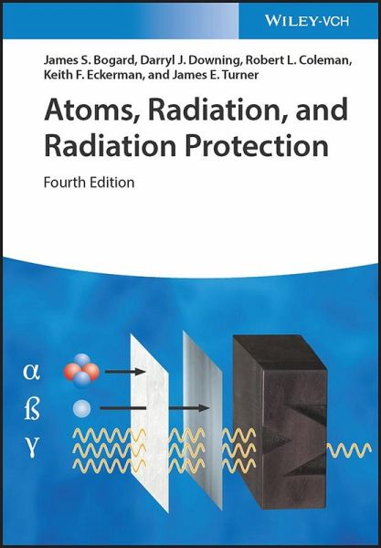 Atoms, Radiation, and Radiation Protection (eBook, PDF)