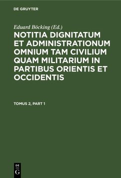 Cover Notitia dignitatum et administrationum omnium tam civilium quam militarium in partibus Occidentis (eBook, PDF)