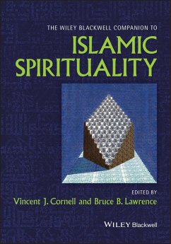 The Wiley Blackwell Companion to Islamic Spirituality (eBook, PDF)