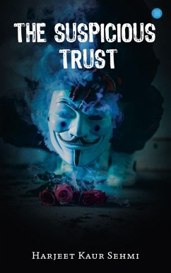 The Suspicious Trust (eBook, ePUB) - Kaur Sehmi, Harjeet