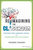 Reimagining the Classroom (eBook, ePUB)