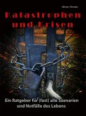 Katastrophen und Krisen (eBook, ePUB)