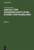 Archiv für wissenschaftliche Kunde von Russland. Band 23 (eBook, PDF)