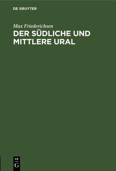 Der Südliche und Mittlere Ural (eBook, PDF) Der Südliche und Mittlere Ural (eBook, PDF)