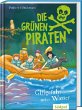 Die Grünen Piraten - Giftgefahr unter... - Bild 1