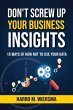 Don't Screw Up Your Business Insights... - Bild 1