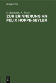 Zur Erinnerung an Felix Hoppe-Seyler (eBook, PDF) Zur Erinnerung an Felix Hoppe-Seyler (eBook, PDF)