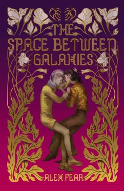 The Space Between Galaxies (eBook, ePUB) - Fear, Alex