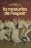 La mazurka de l’espoir (eBook, ePUB)