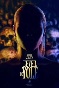 L’Éveil de Yole (eBook, ePUB) - Le Dantec, Monique