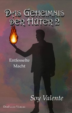 Das Geheimnis der Hüter 2 (eBook, ePUB) - Valente, Soy