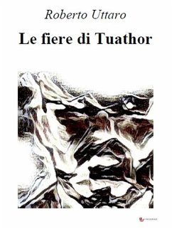 Cover Le fiere di Tuathor (eBook, ePUB)