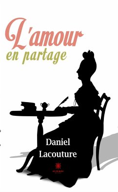 L'amour en partage (eBook, ePUB) - Lacouture, Daniel