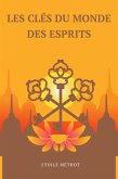 Les Clés Du Monde Des Esprits (eBook, ePUB)