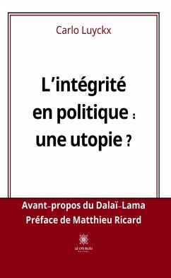L'intégrité en politique : une utopie ? (eBook, ePUB) - Luyckx, Carlo