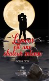 L'amour est une chaleur intense (eBook, ePUB)