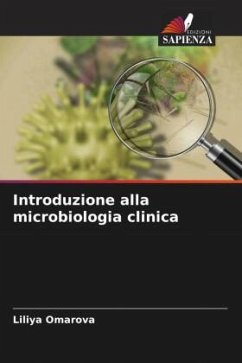 Introduzione alla microbiologia clinica - Omarova, Liliya