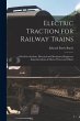 Electric Traction for Railway Trains - Bild 1