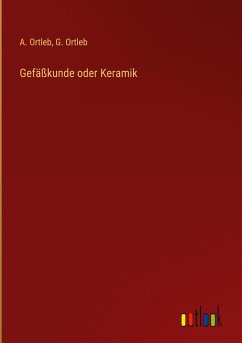 Gefäßkunde oder Keramik