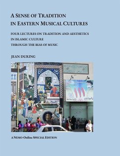 A SENSE OF TRADITION IN EASTERN MUSICAL CULTURES - During, Jean